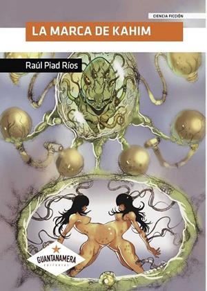 MARCA DE KAHIM, LA | 9788417104139 | PIAD RÍOS, RAÚL