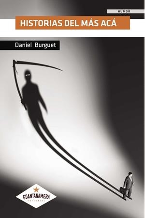 HISTORIAS DEL MÁS ACÁ | 9788417104443 | BURGUET A, DANIEL