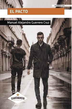 PACTO, EL | 9788417104740 | GUERRERO CRUZ, MANUEL ALEJANDRO