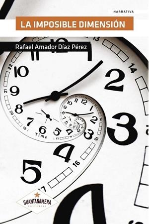 IMPOSIBLE DIMENSIÓN, LA | 9788417104276 | DÍAZ PÉREZ, RAFAEL AMADOR