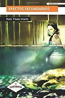 EFECTOS SECUNDARIOS | 9788417283612 | FLORES IRIARTE, RAÚL