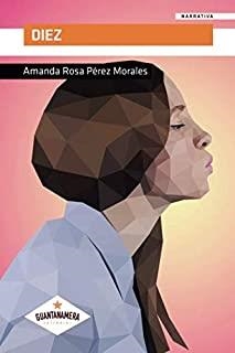 DIEZ | 9788417283964 | PÉREZ MORALES, AMANDA ROSA