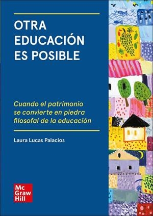 OTRA EDUCACIÓN ES POSIBLE | 9788448618247 | LUCAS, L.