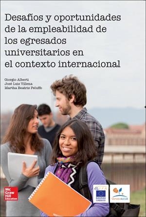 DESAFIOS Y OPORTUNIDADES DE LA EMPLEABILIDAD DE LOS EGRESADOS UNIVERSITARIOS EN EL CONTEXTO INTERNACIONAL | 9788448183356 | VILLENA HIGUERA