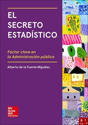 SECRETO ESTADÍSTICO, EL | 9788448615208 | DE LA FUENTE-MIGUÉLEZ, ALBERTO