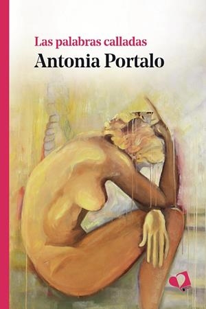 PALABRAS CALLADAS, LAS | 9788418412516 | PORTALO, ANTONIA