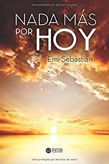 NADA MÁS POR HOY | 9781635030624 | SEBASTIÁN, EMI