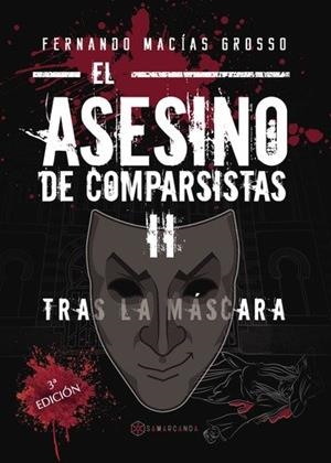 ASESINO DE COMPARSISTAS II, EL | 9788417103156 | MACÍAS GROSSO, FERNANDO