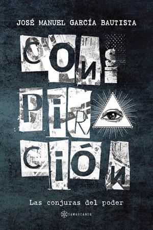 CONSPIRACIÓN | 9788417103316 | GARCÍA BAUTISTA, JOSÉ MANUEL