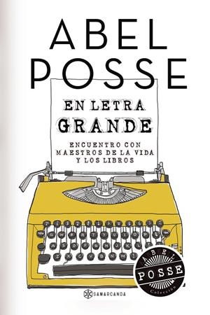 EN LETRA GRANDE | 9788417672324 | POSSE, ABEL