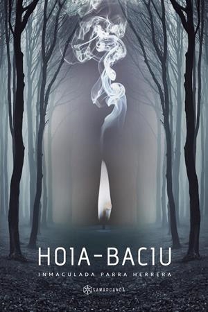 HOIA BACIU | 9788417672263 | PARRA  HERRERA, INMACULADA