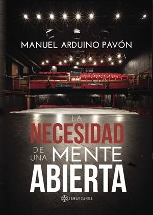 NECESIDAD DE UNA MENTE ABIERTA, LA | 9788416179596 | ARDUINO PAVÓN, MANUEL