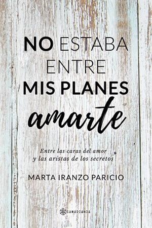 NO ESTABA ENTRE MIS PLANES AMARTE | 9788417904593 | IRANZO PARICIO, MARTA