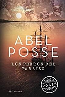 PERROS DEL PARAÍSO, LOS | 9788417103347 | POSSE, ABEL