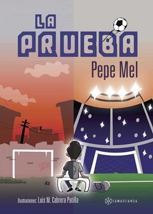 PRUEBA, LA | 9788416179879 | MEL, PEPE