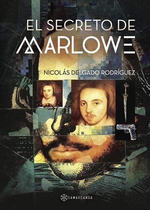 SECRETO DE MARLOWE, EL | 9788416953820 | DELGADO RODRÍGUEZ, NICOLÁS