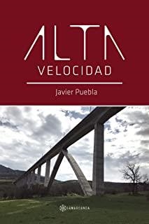 ALTA VELOCIDAD | 9788417941048 | PUEBLA, JAVIER