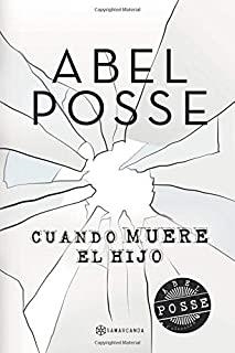 CUANDO MUERE EL HIJO | 9788417672027 | POSSE, ABEL