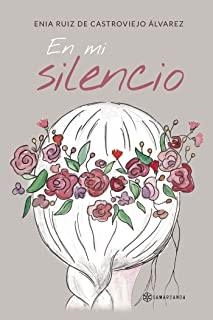 EN MI SILENCIO | 9788417904982 | RUIZ DE CASTROVIEJO ALVAREZ, ENIA