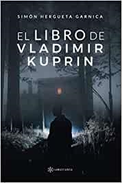 LIBRO DE VLADIMIR KUPRIN, EL | 9788417904852 | HERGUETA GARNICA, SIMÓN