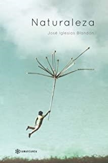 NATURALEZA | 9788417941222 | IGLESIAS BLANDÓN, JOSÉ