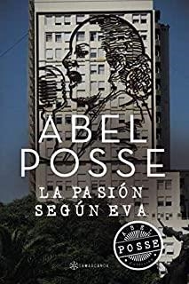 PASIÓN SEGÚN EVA, LA | 9788417103897 | POSSE, ABEL