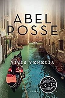 VIVIR VENECIA | 9788417103651 | POSSE, ABEL