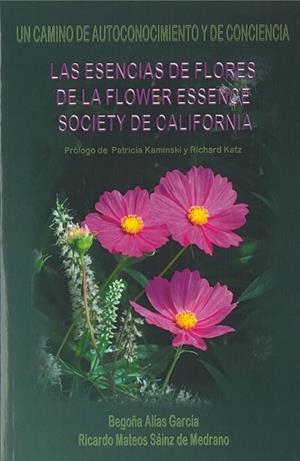 ESENCIAS DE FLORES DE LA FLOWER ESSENCE SOCIETY DE CALIFORNIA, LAS | 9788412296600 | ALÍAS GARCÍA, BEGOÑA