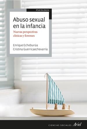 ABUSO SEXUAL EN LA INFANCIA | 9788434433182 | ECHEBURÚA, ENRIQUE / GUERRICAECHEVAVARRIA ESTANCA, CRISTINA