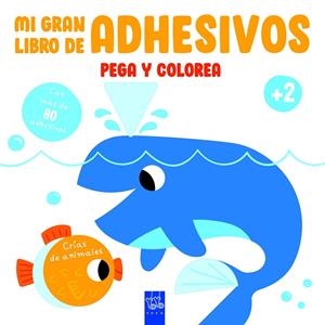 CRÍAS DE ANIMALES. COLORING+PEGATINAS (ACTIVIDADES) | 9788408234616 | YOYO