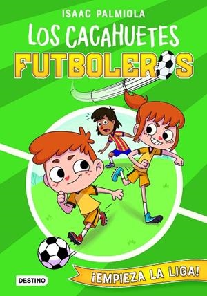 CACAHUETES FUTBOLEROS 01, LOS. ¡EMPIEZA LA LIGA! | 9788408237105 | PALMIOLA, ISAAC / KOEY, MILI