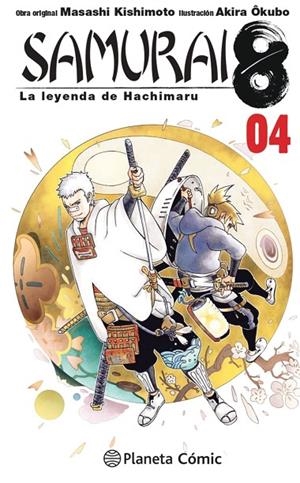 SAMURAI 8 04 | 9788413411477 | KISHIMOTO, MASASHI