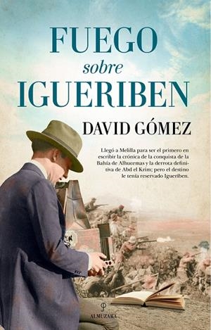 FUEGO SOBRE IGUERIBEN | 9788418089923 | GÓMEZ DOMÍNGUEZ, DAVID