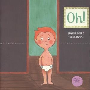 OH! | 9788494732430 | LÓPEZ FERNÁNDEZ, SUSANA