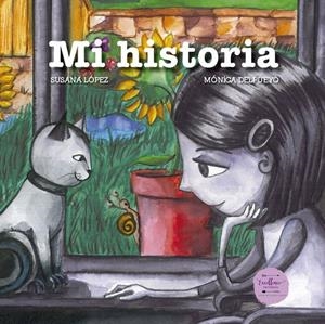 MI HISTORIA | 9788494630286 | LÓPEZ FERNÁNDEZ, SUSANA