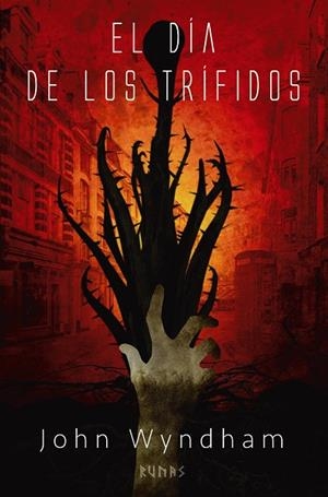 DÍA DE LOS TRÍFIDOS, EL | 9788413621487 | WYNDHAM, JOHN