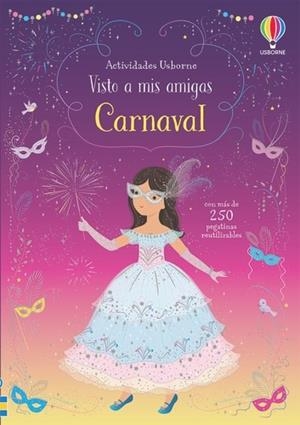 VISTO A MIS AMIGAS. CARNAVAL | 9781474993388 | WATT, FIONA