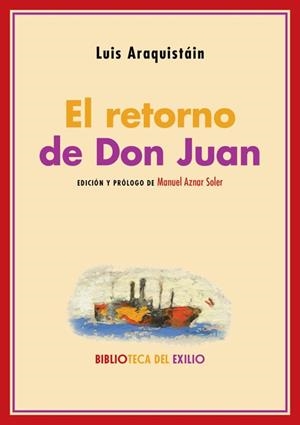 RETORNO DE DON JUAN, EL | 9788418387289 | ARAQUISTAIN, LUIS