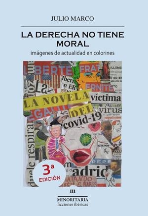 DERECHA NO TIENE MORAL, LA (3ªED) | 9788415707998 | MARCO, JULIO
