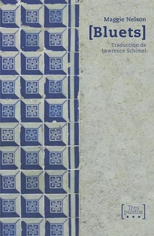 BLUETS | 9788417348250 | NELSON, MAGGIE