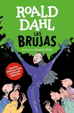 BRUJAS, LAS (EDICIÓN ESPECIAL CON CAPÍTULOS INÉDITOS) | 9788420440361 | DAHL, ROALD