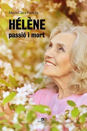 HÉLÈNE, PASSIÓ I MORT | 9791220103206 | CLARA FORTEZA, MARIA