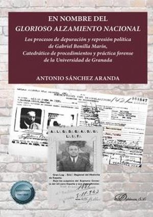 EN NOMBRE DEL GLORIOSO ALZAMIENTO NACIONAL | 9788491488866 | SÁNCHEZ ARANDA, ANTONIO