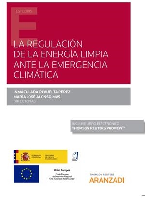 REGULACION DE LA ENERGIA LIMPIA ANTE EMERGENCIA CLIMATICA | 9788413467672 | REVUELTA PEREZ, INMACULADA