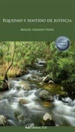 EQUIDAD Y SENTIDO DE JUSTICIA | 9788413772400 | GRANDE YAÑEZ, MIGUEL