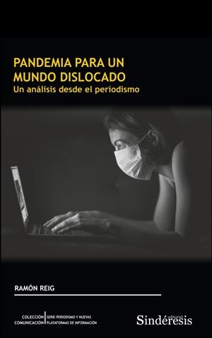 PANDEMIA PARA UN MUNDO DISLOCADO | 9788418206535 | REIG, RAMON