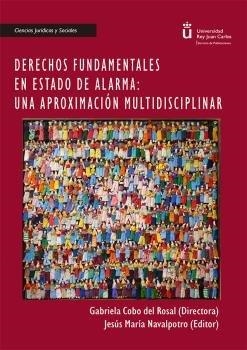 DERECHOS FUNDAMENTALES EN ESTADO DE ALARMA : UNA APROXIMACION | 9788413771502 | COBO DEL ROSAL, GABRIELA