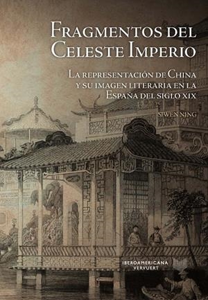 FRAGMENTOS DEL CELESTE IMPERIO | 9788491921950 | NING, SIWEN
