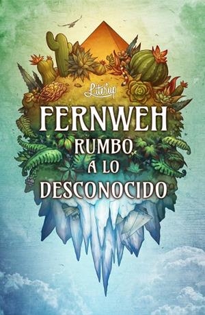 FERNWEH : RUMBO A LO DESCONOCIDO | 9788412187069 | ALMASY, ALFRED / ALONSO AMEYUGO, LAURA / ARBETETA GARCÍA, RAQUEL