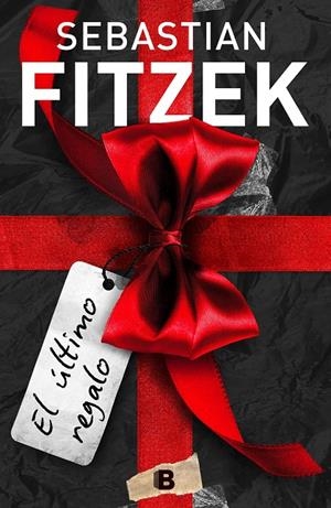ÚLTIMO REGALO, EL | 9788466668798 | FITZEK, SEBASTIAN